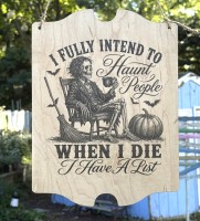 I Have a List - Funny Halloween Sign
